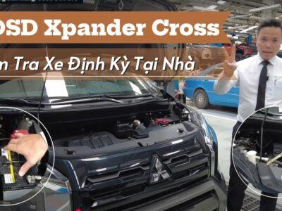 Kiểm tra xe Xpander Cross trước khi đi xa