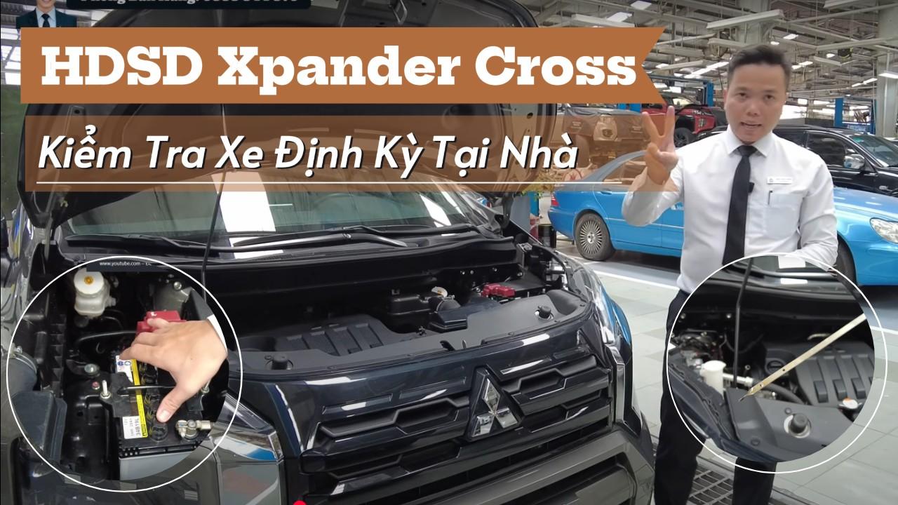 Kiểm tra xe Xpander Cross trước khi đi xa