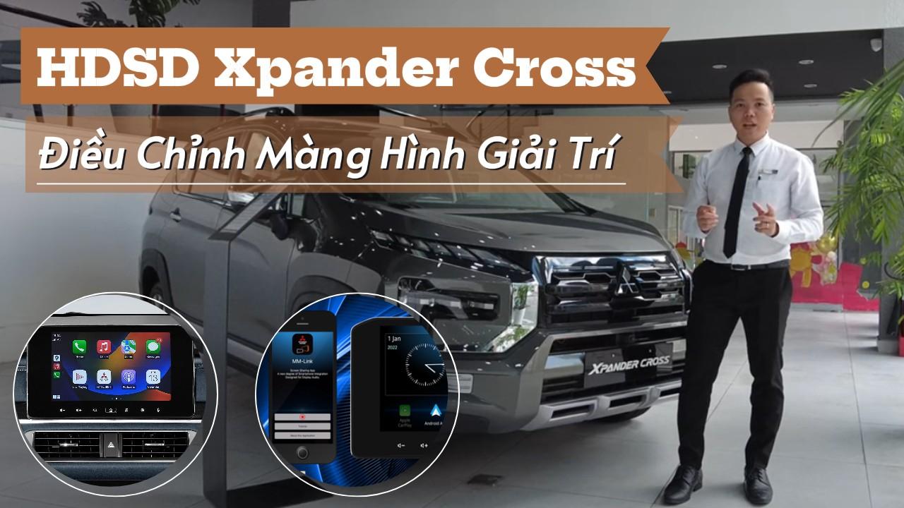 Hướng dẫn sử dụng màn hình Xpander Cross