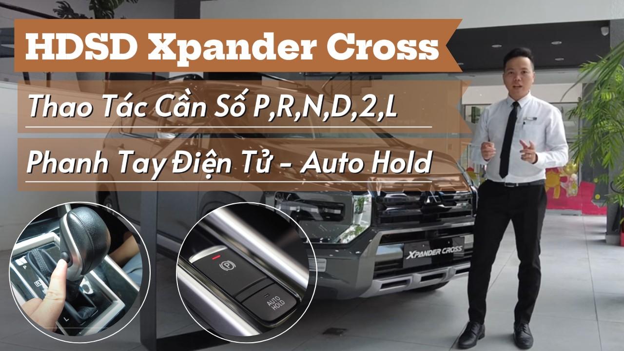Cách sử dụng phanh tay điện tử Xpander Cross