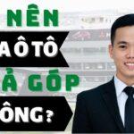 Kinh nghiệm mua xe trả góp